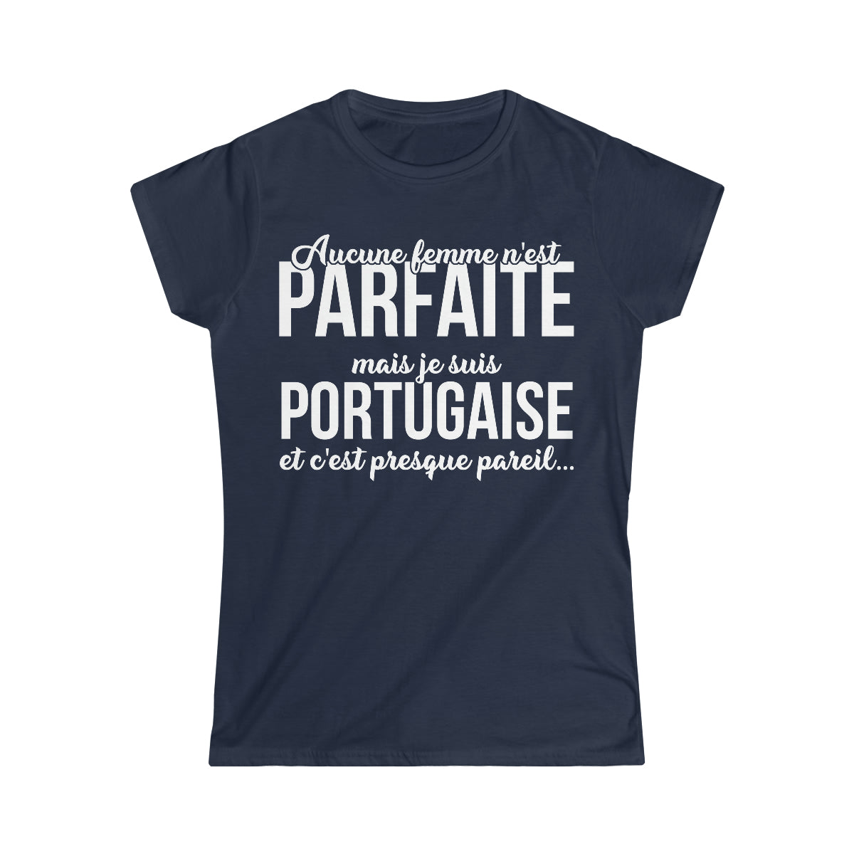 Je suis Portugaise et c'est presque pareil
