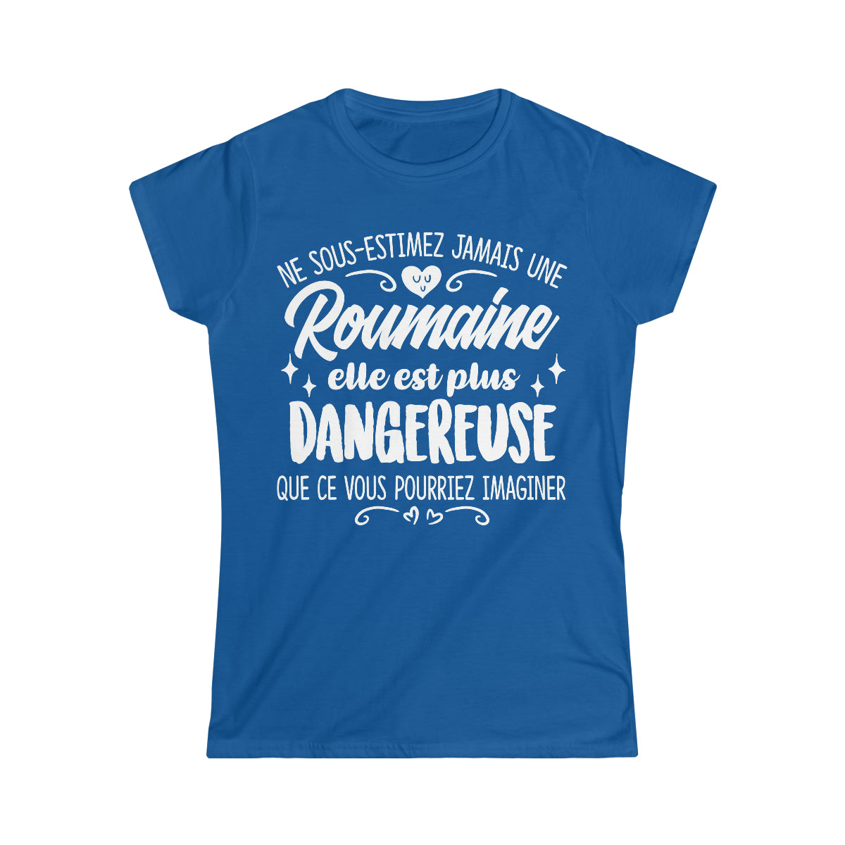 Ne sous-estimez jamais une Roumaine