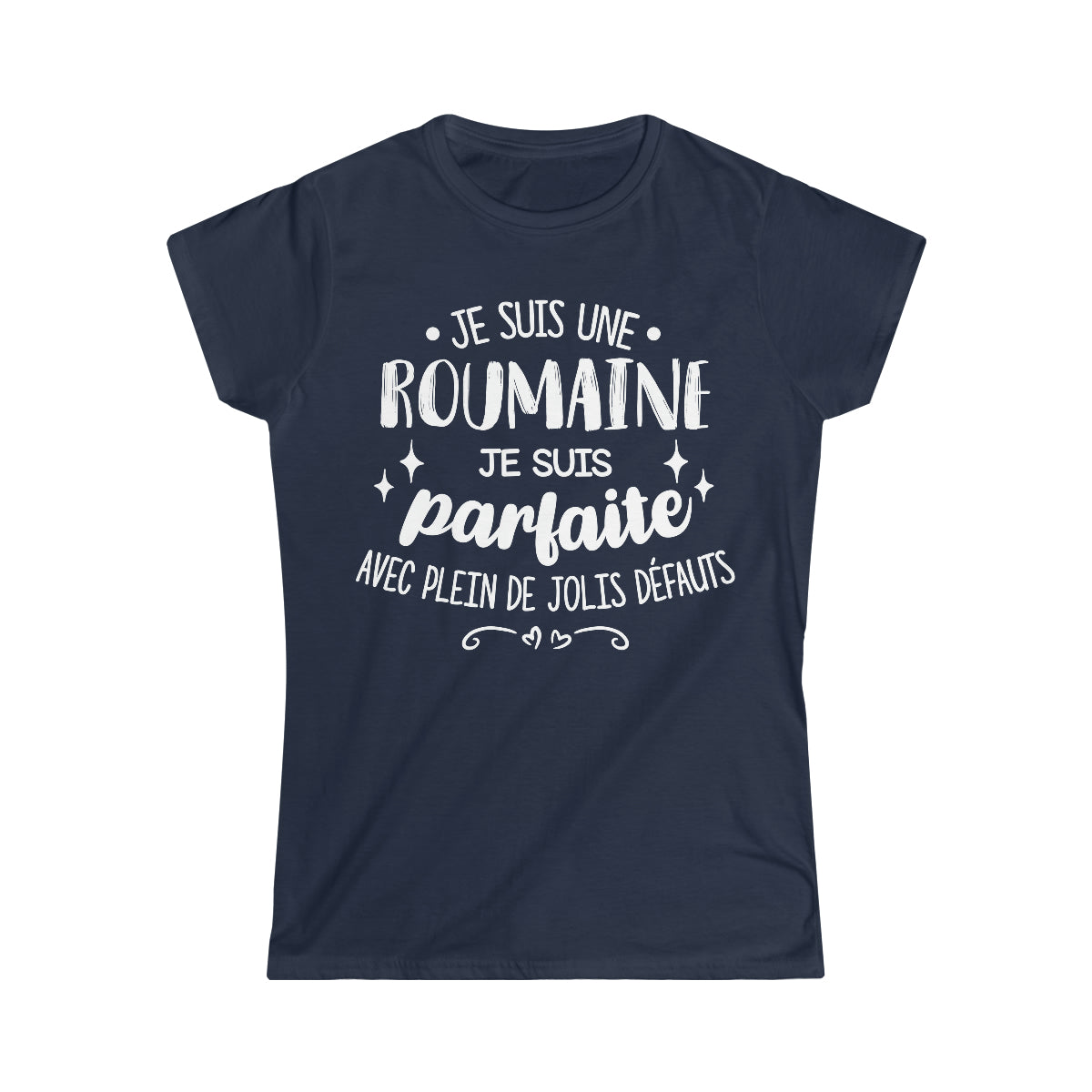 Je suis une Roumaine, je suis parfaite
