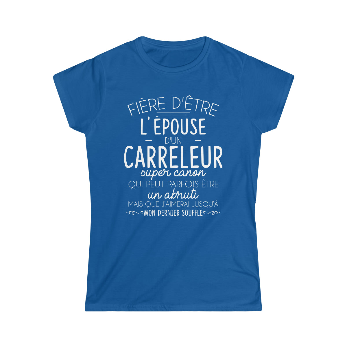 Épouse d'un Carreleur abruti