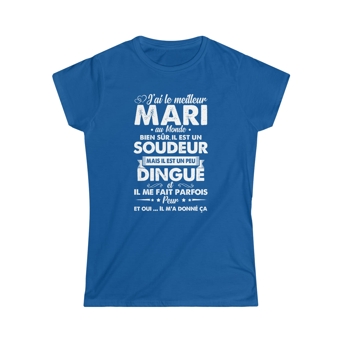 Meilleur mari Soudeur dingué