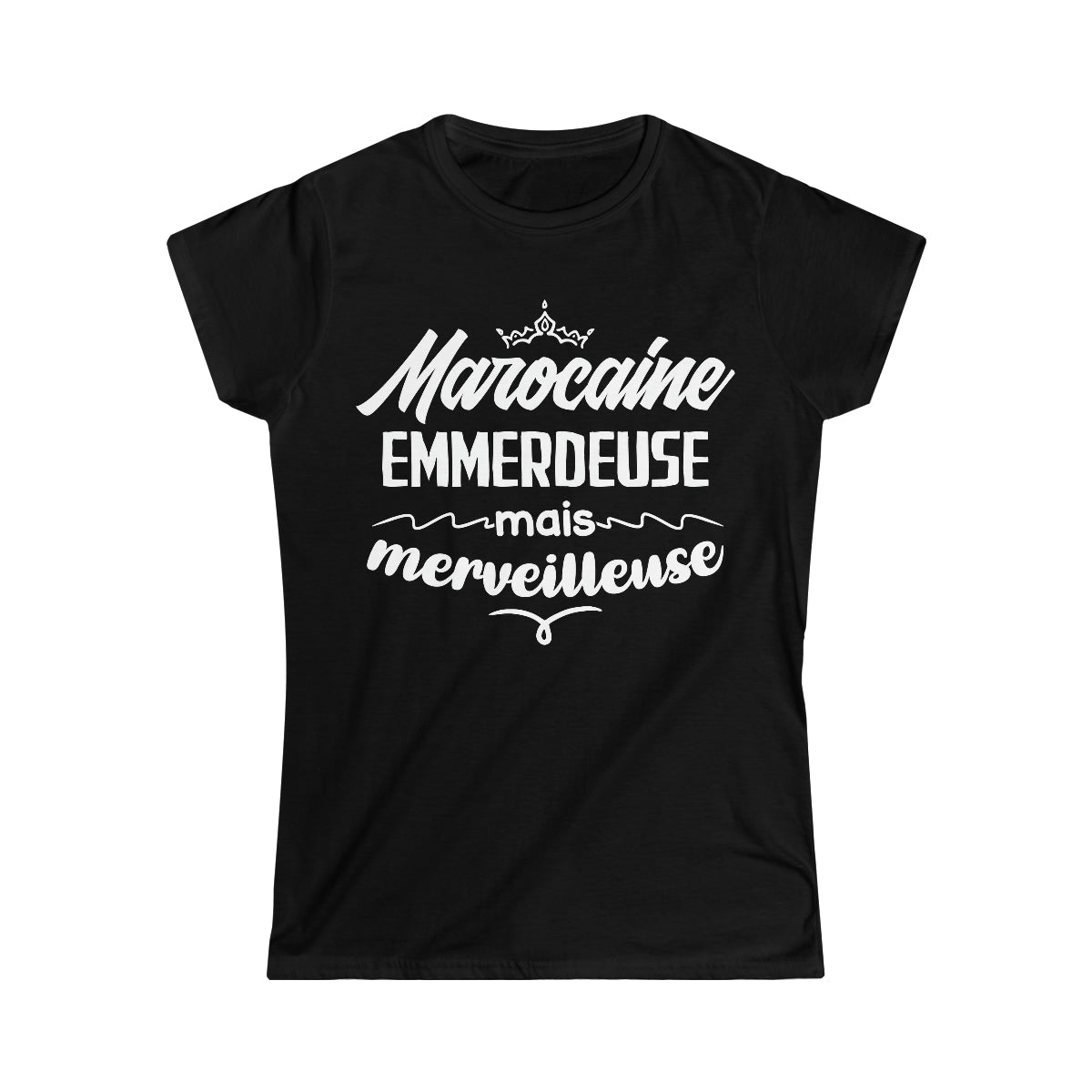 Marocaine, emmerdeuse mais merveilleuse