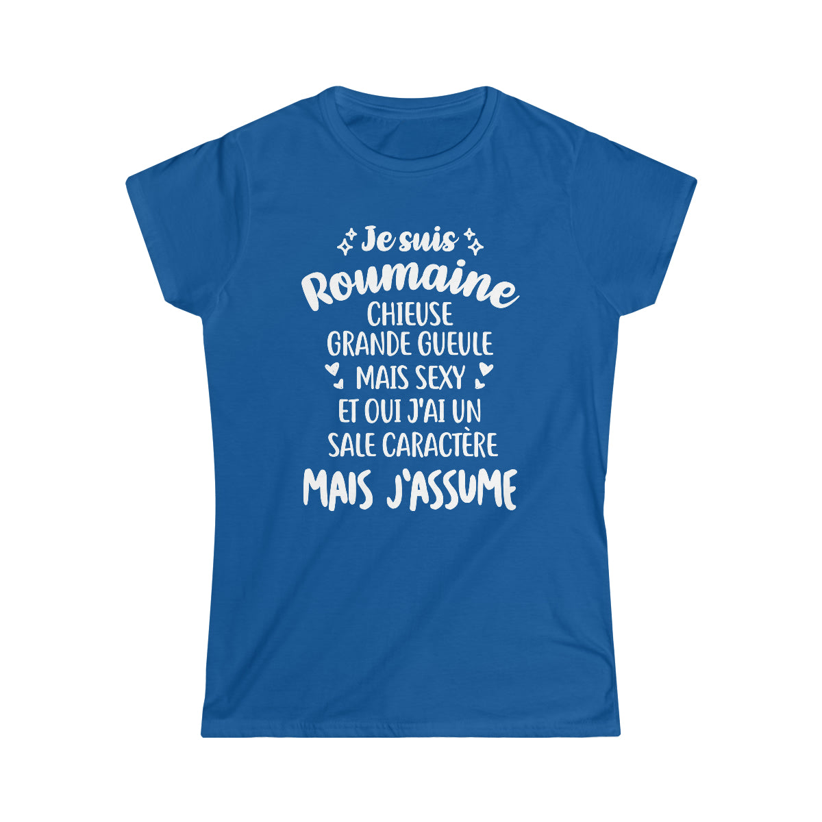 Je suis Roumaine mais j'assume