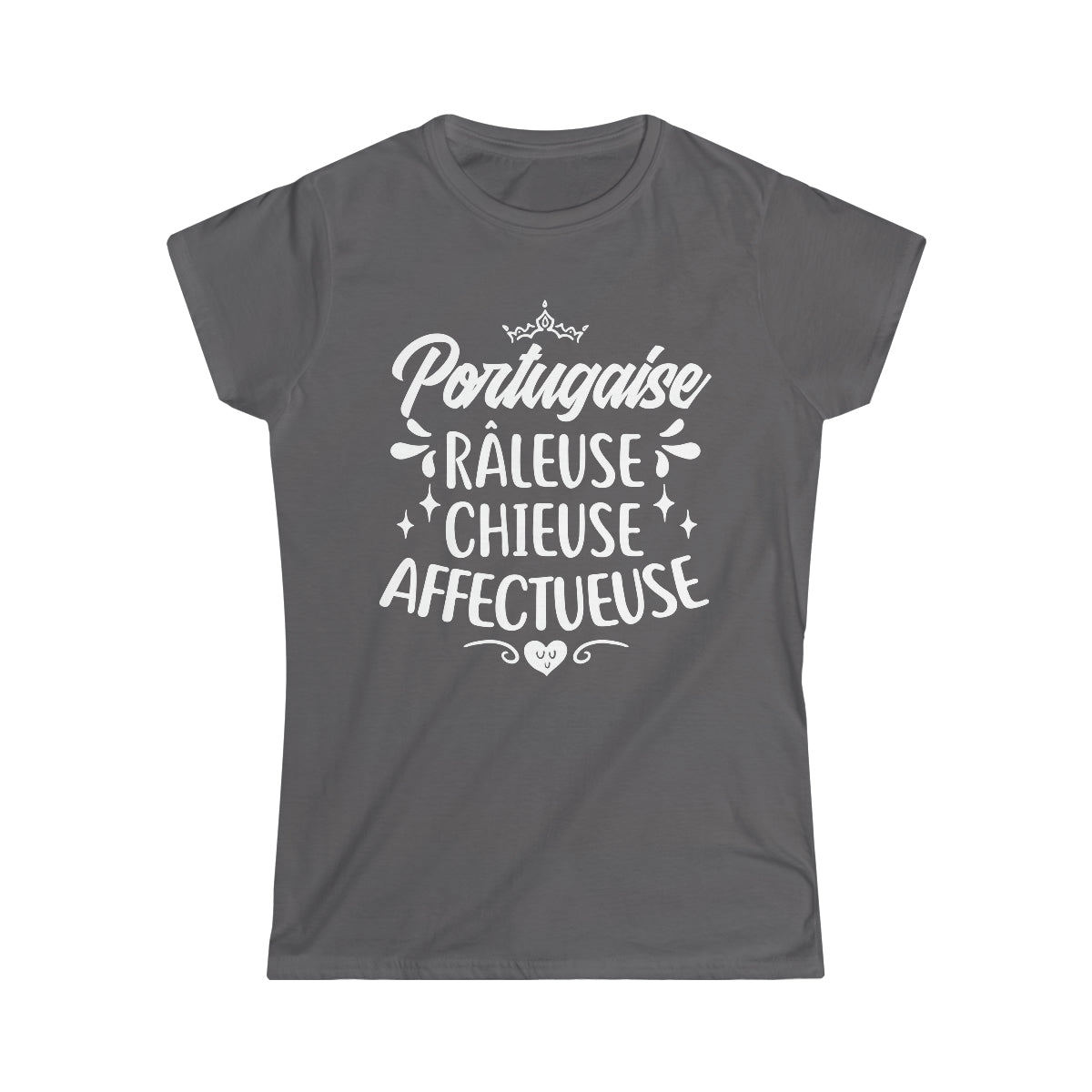 Portugaise, Râleuse, Chieuse, Affectueuse