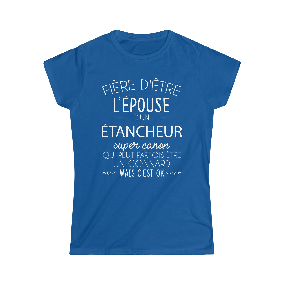 Épouse d'un Étancheur connard