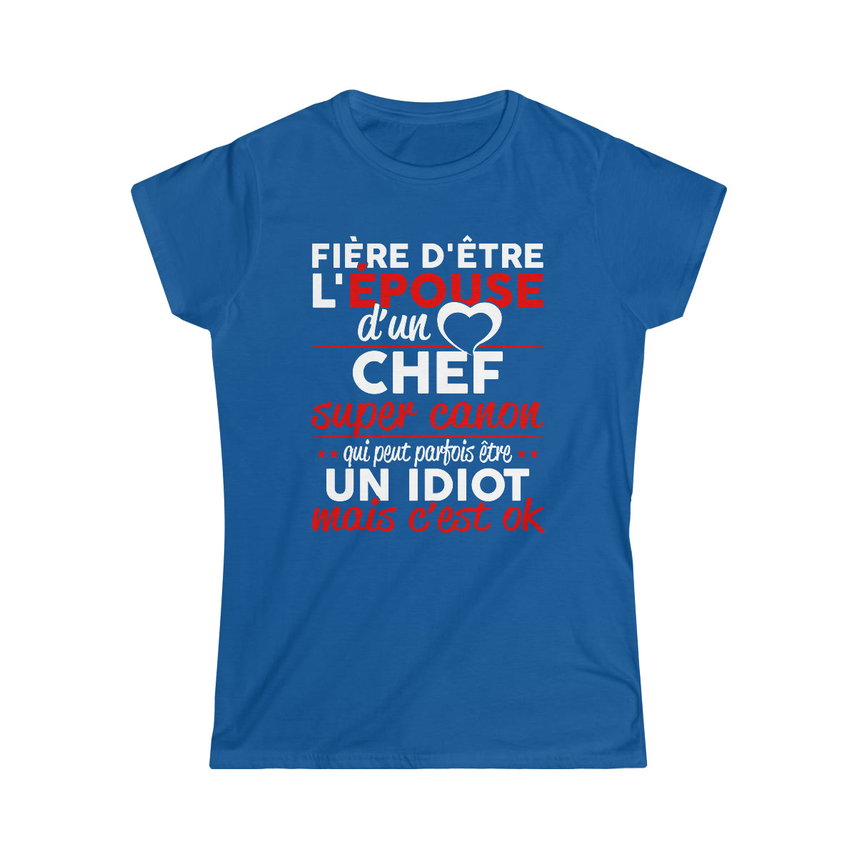 Épouse d'un Chef idiot