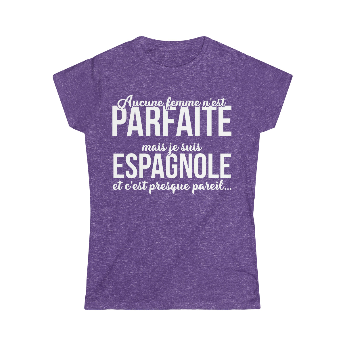 Je suis Espagnole et c'est presque pareil