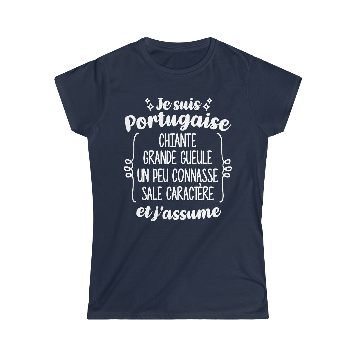 Je suis Portugaise sale caractère et j'assume
