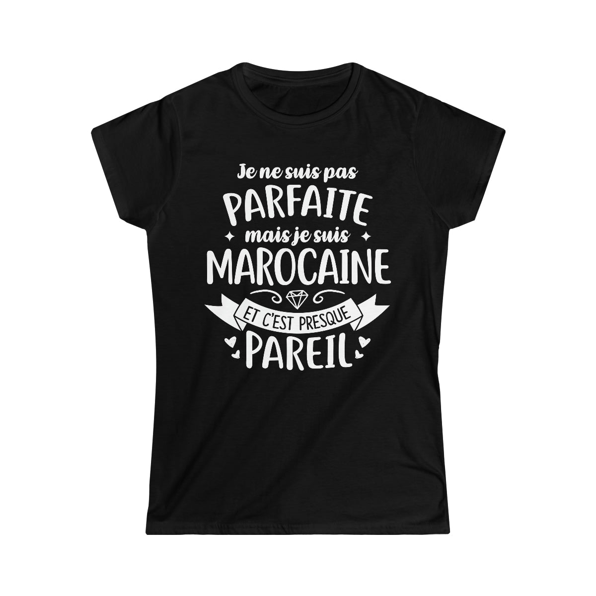 Je suis Marocaine et c'est presque pareil