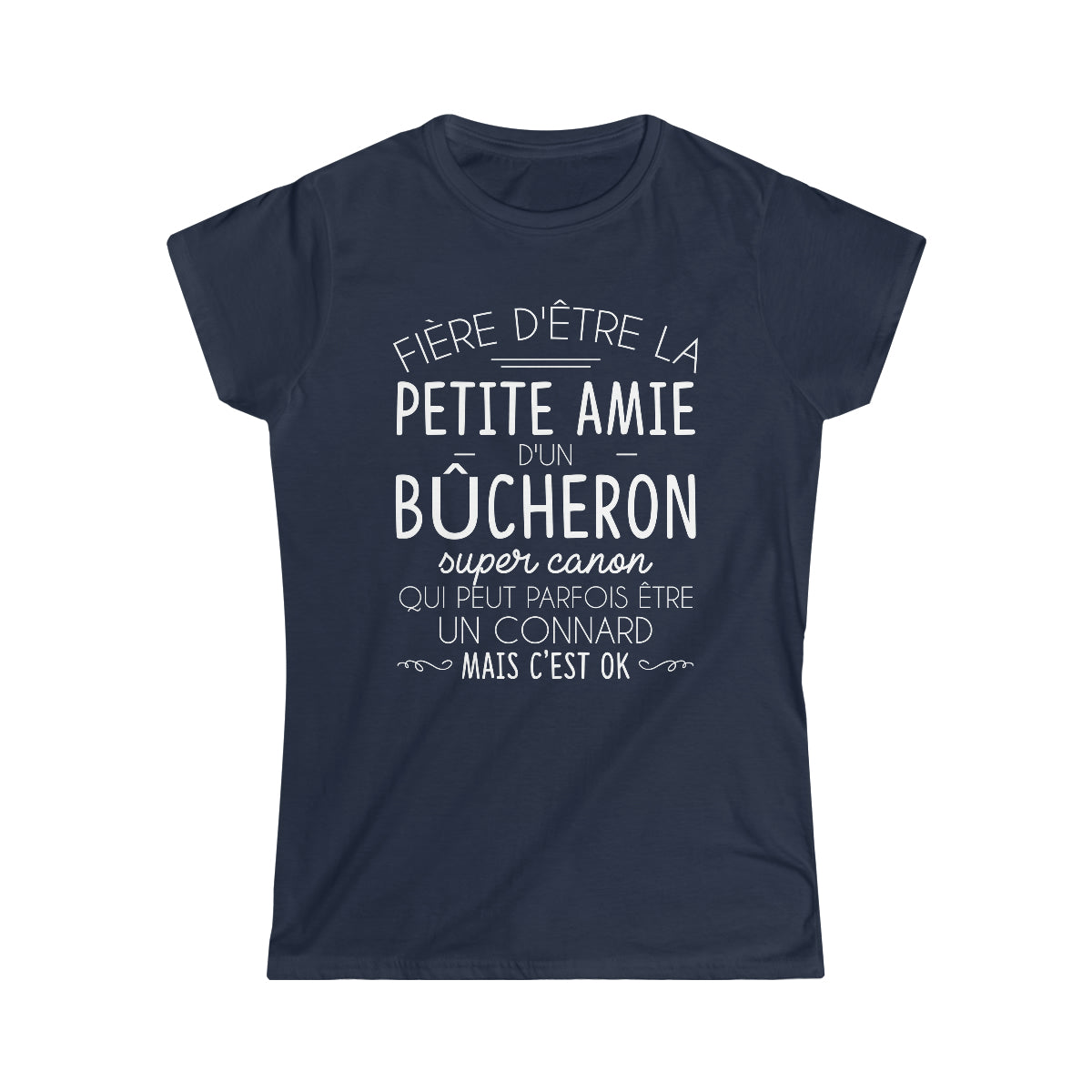 Petite amie d'un Bûcheron connard