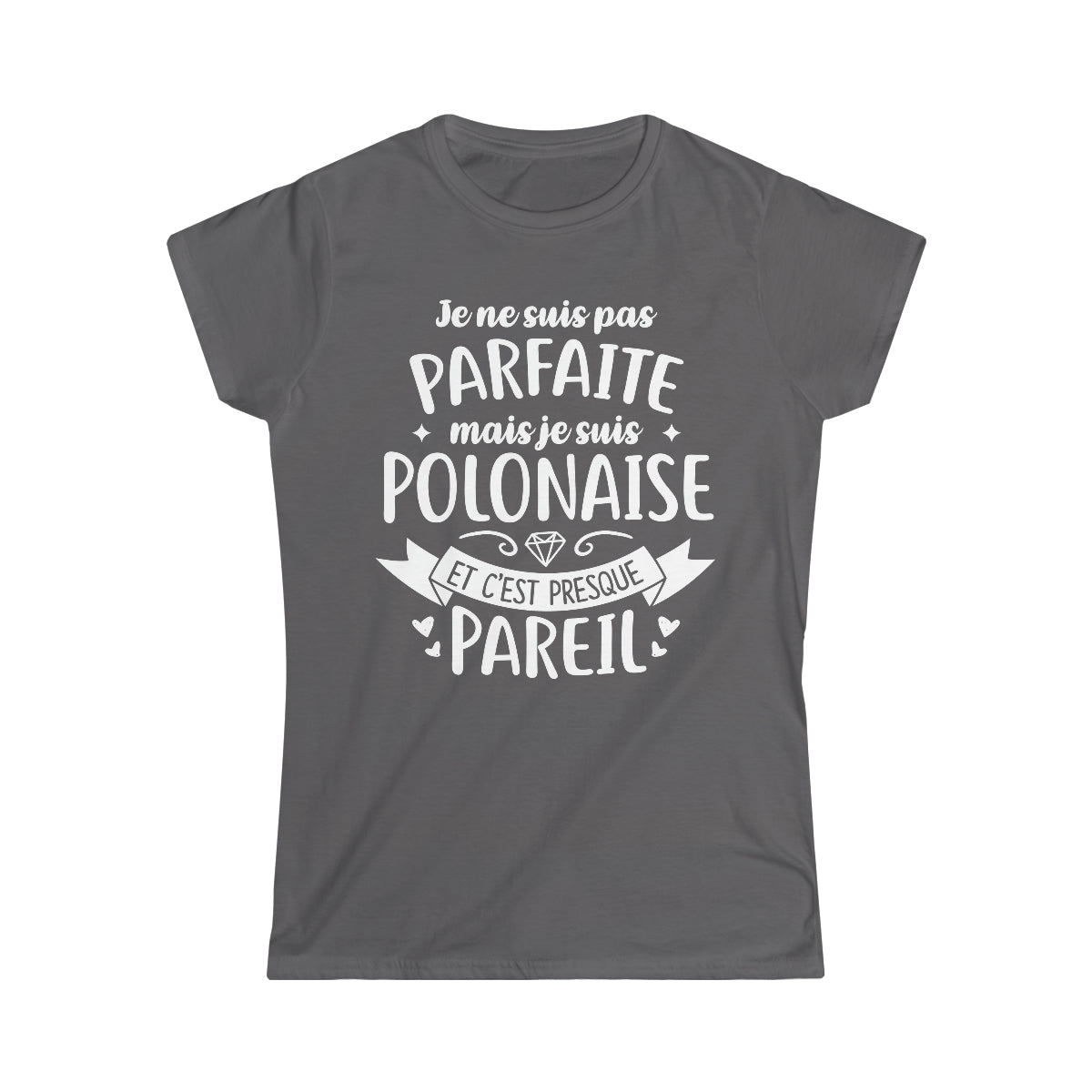 Je suis Polonaise et c'est presque pareil