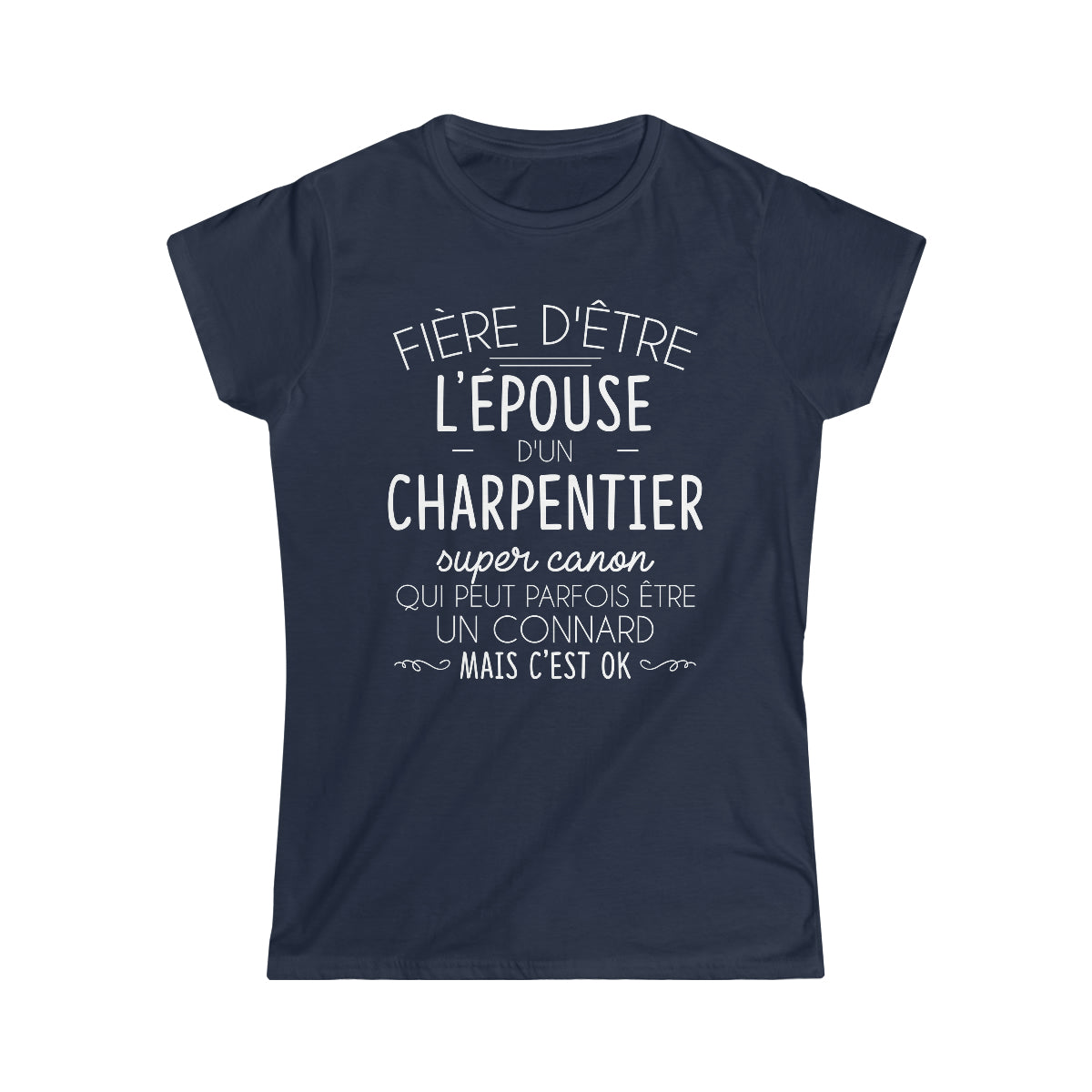 Épouse d'un Charpentier connard