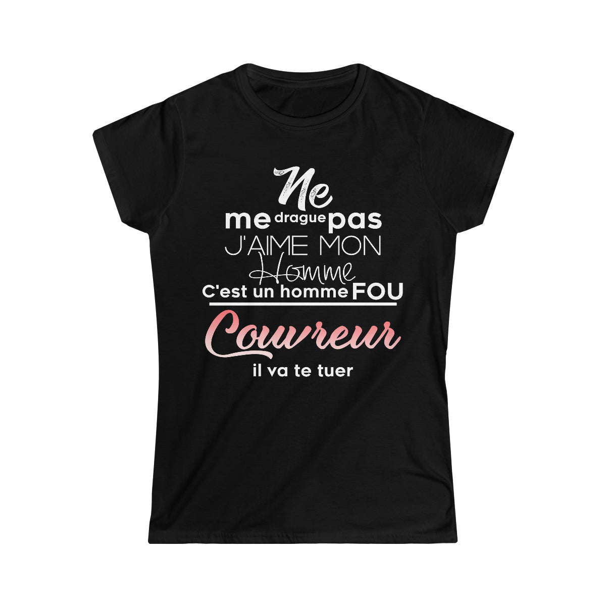 Ne me drague pas, mon homme est un homme fou Couvreur