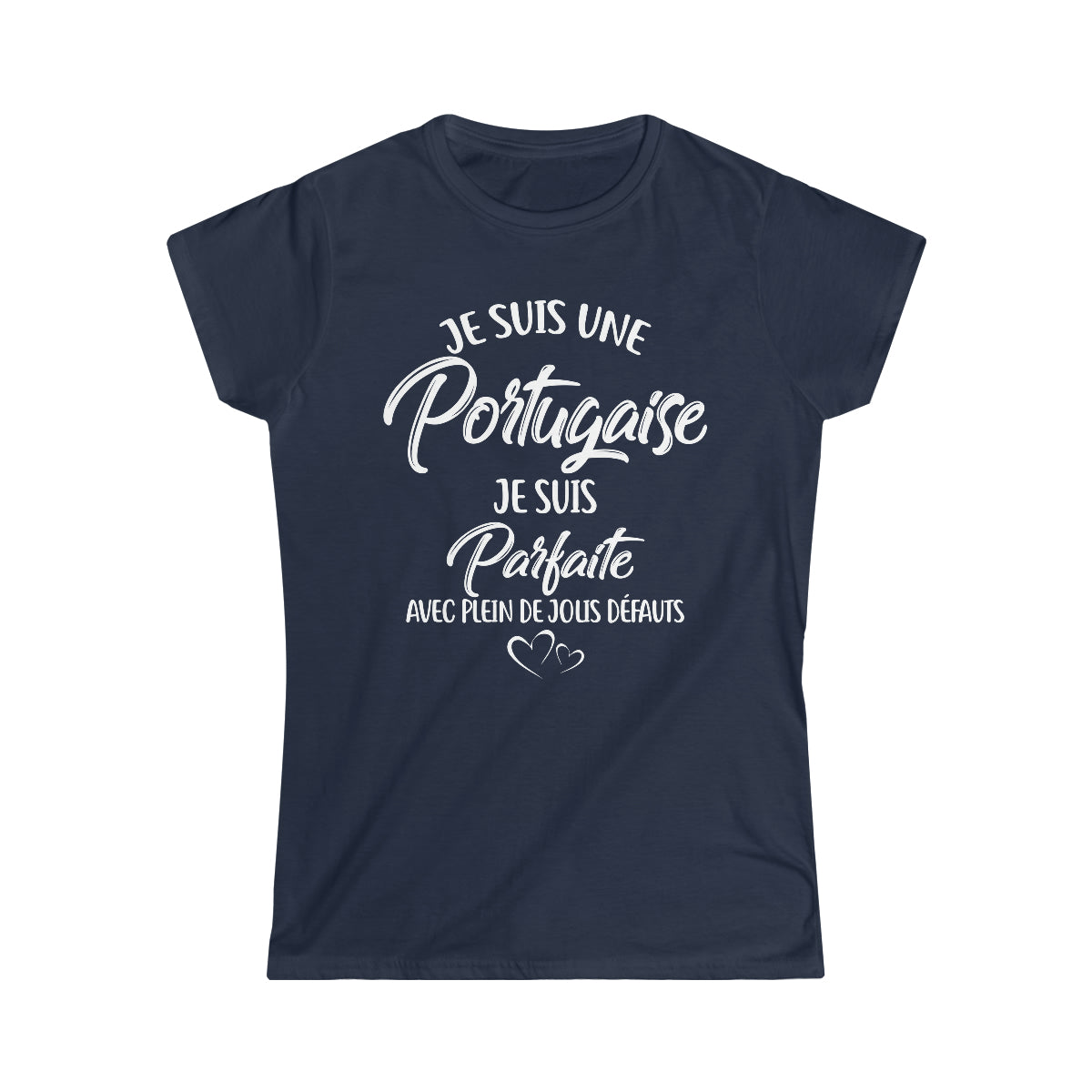 Je suis une Portugaise, je suis parfaite