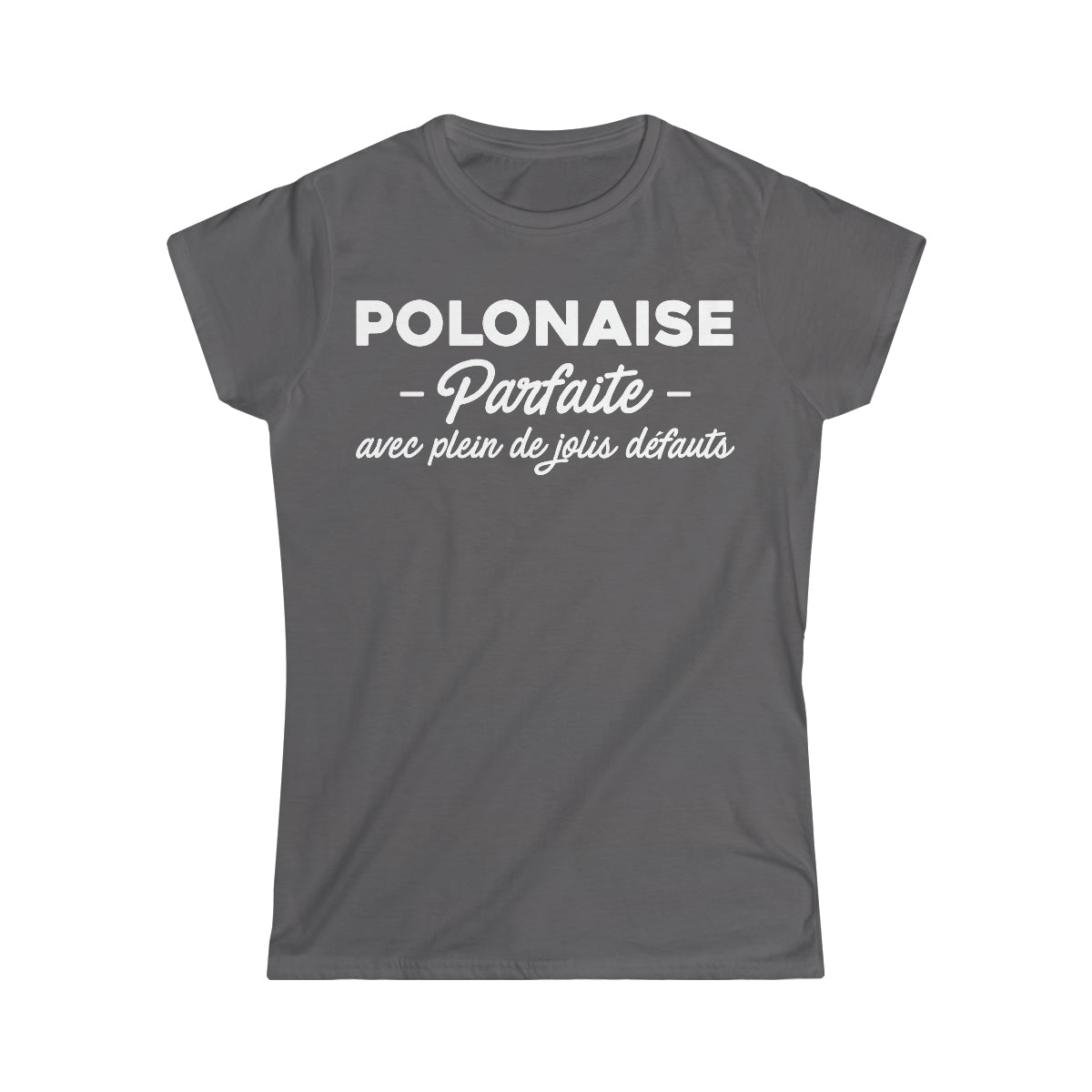 Polonaise parfaite avec plein de jolis défauts