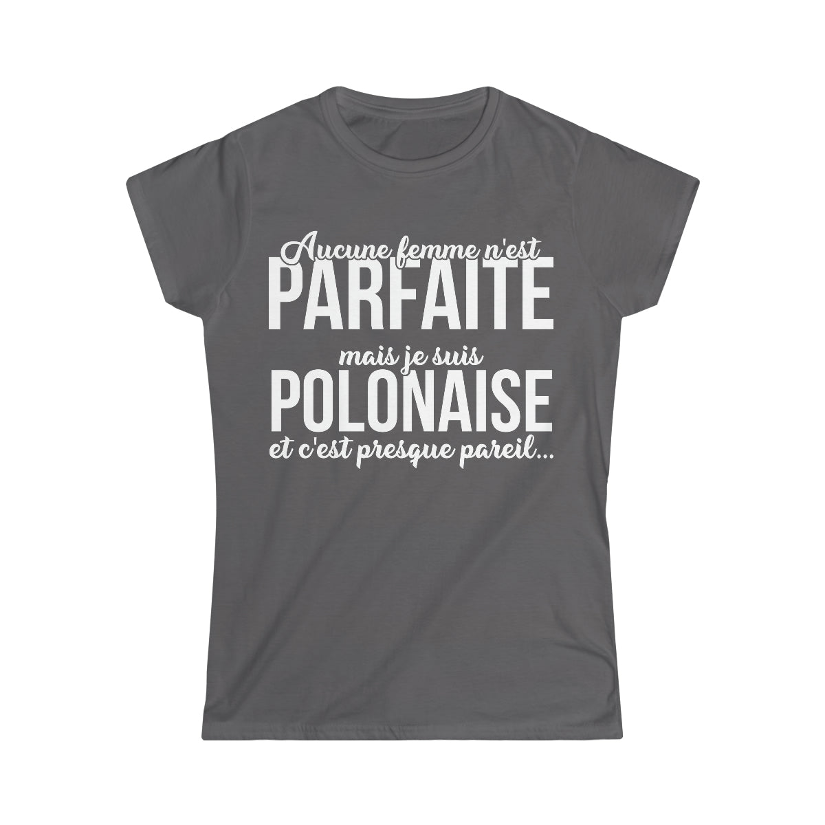 Je suis Polonaise et c'est presque pareil