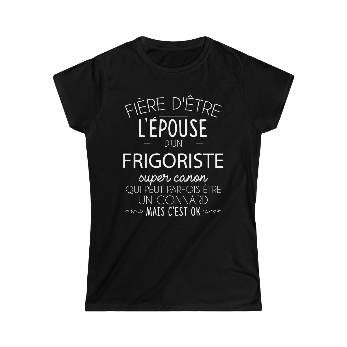 Épouse d'un Frigoriste connard