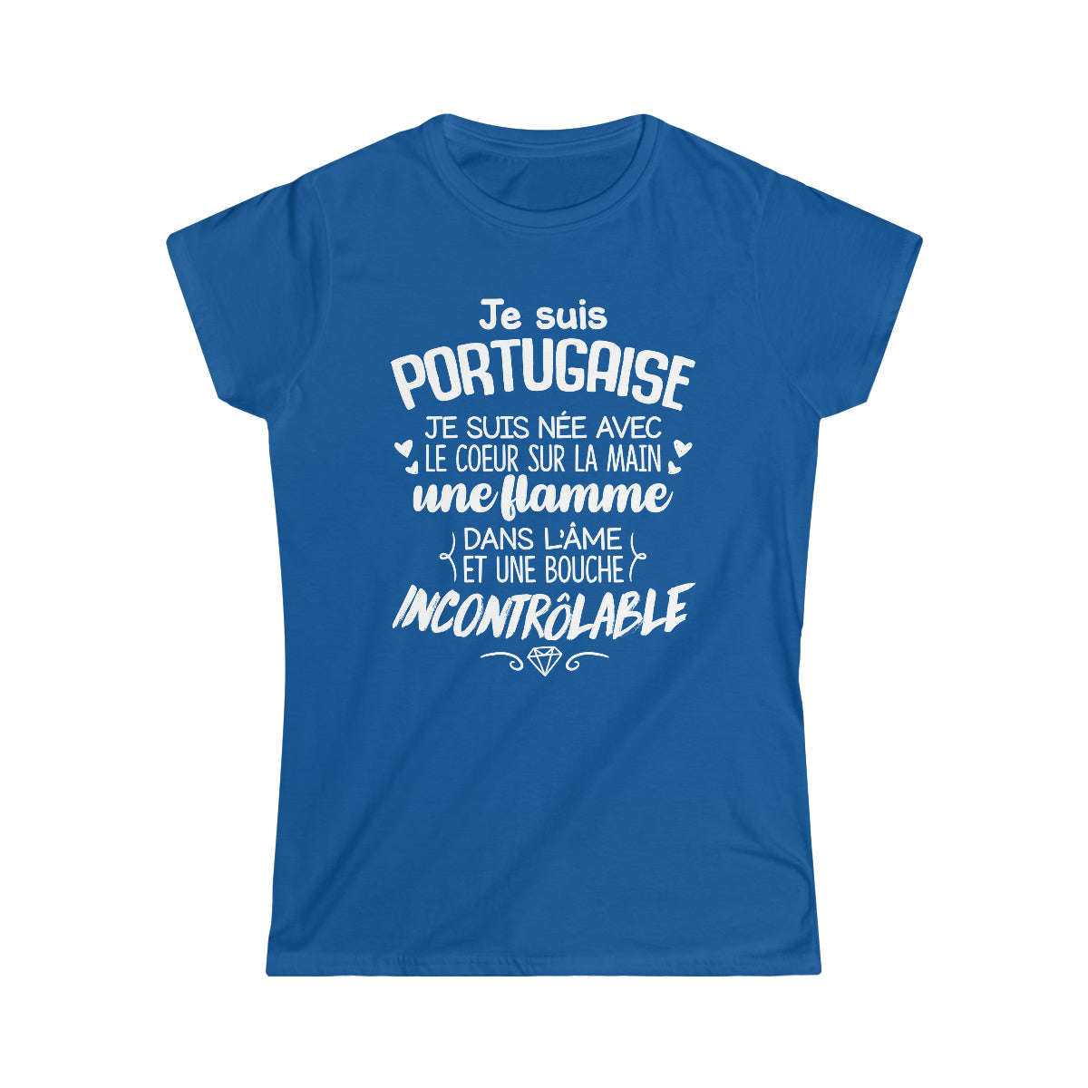 Je suis Portugaise, je suis née avec le coeur sur la mai
