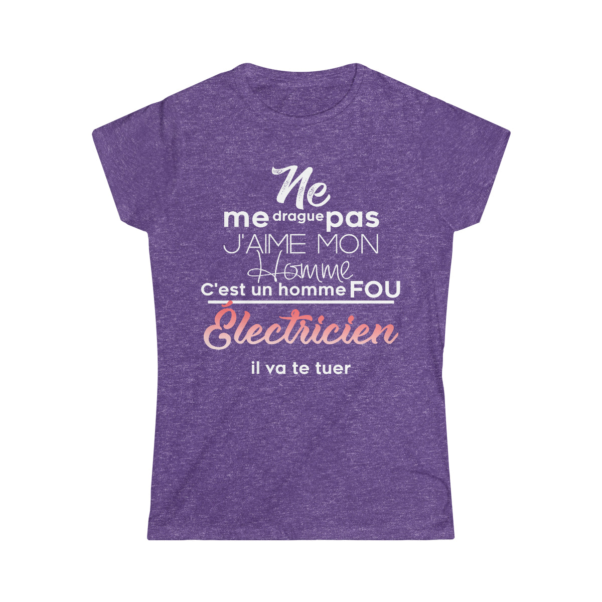Ne me drague pas, mon homme est un homme fou Électricien