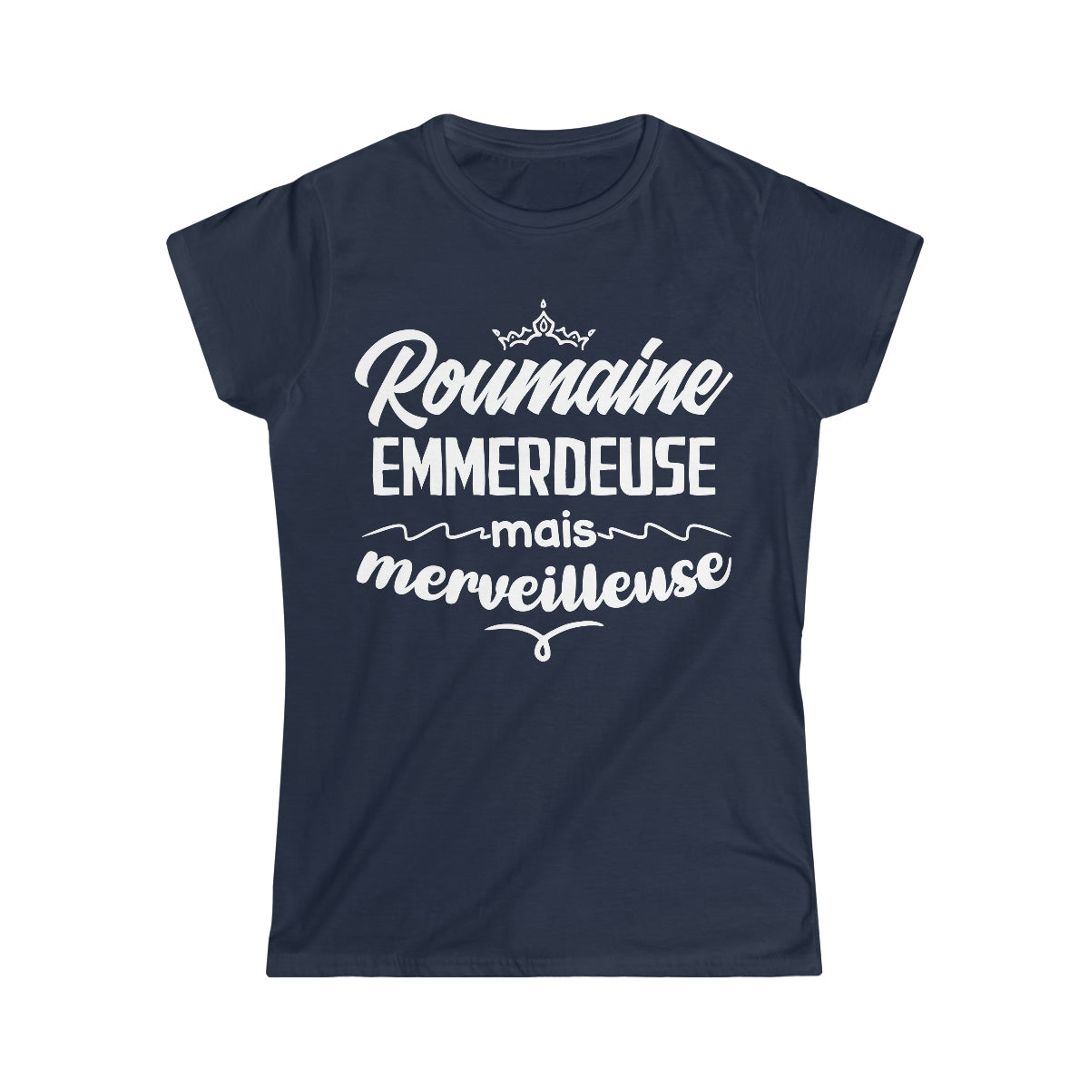 Roumaine, emmerdeuse mais merveilleuse