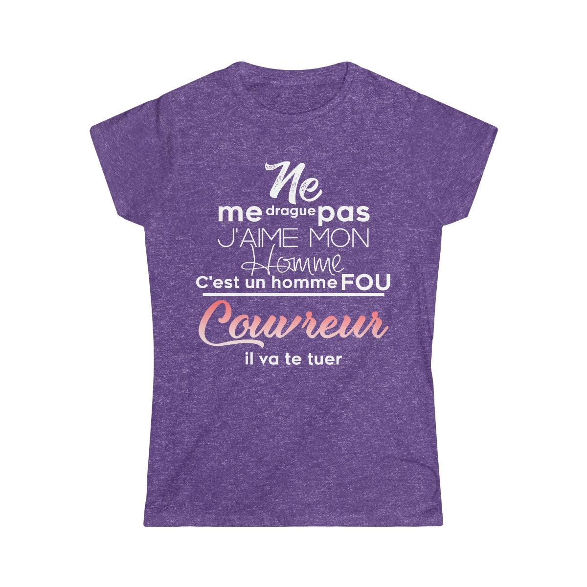 Ne me drague pas, mon homme est un homme fou Couvreur