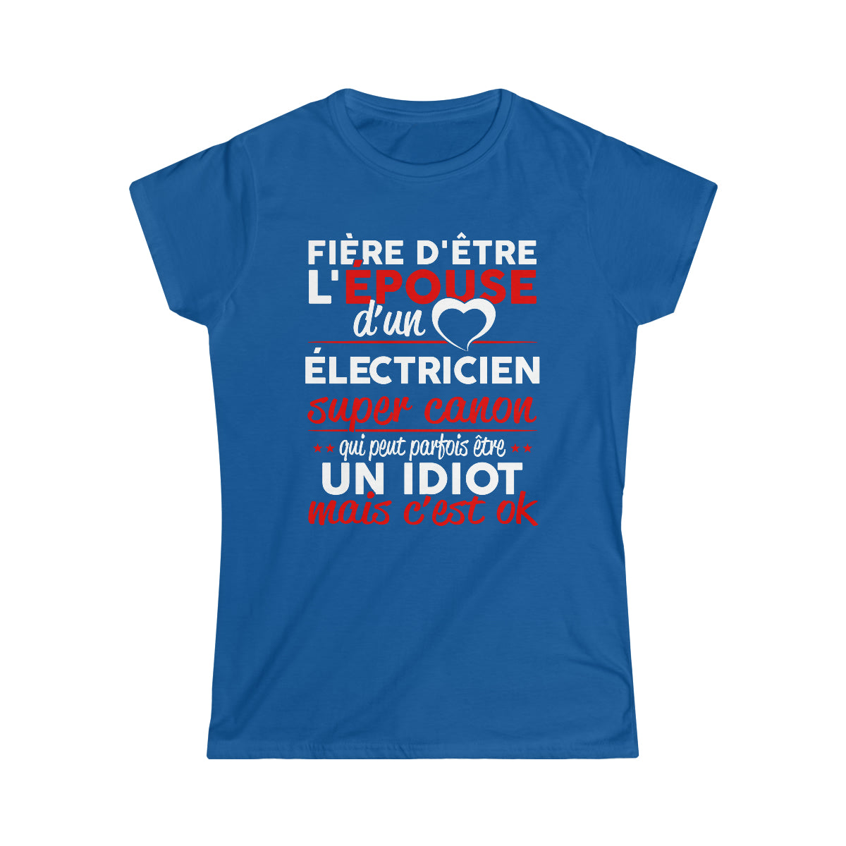 Épouse d'un Électricien idiot