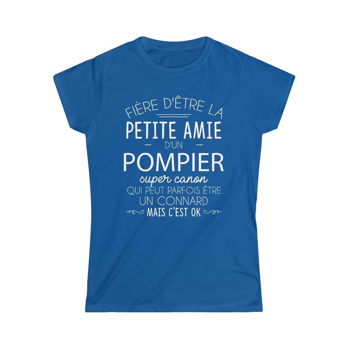 Petite amie d'un Pompier connard
