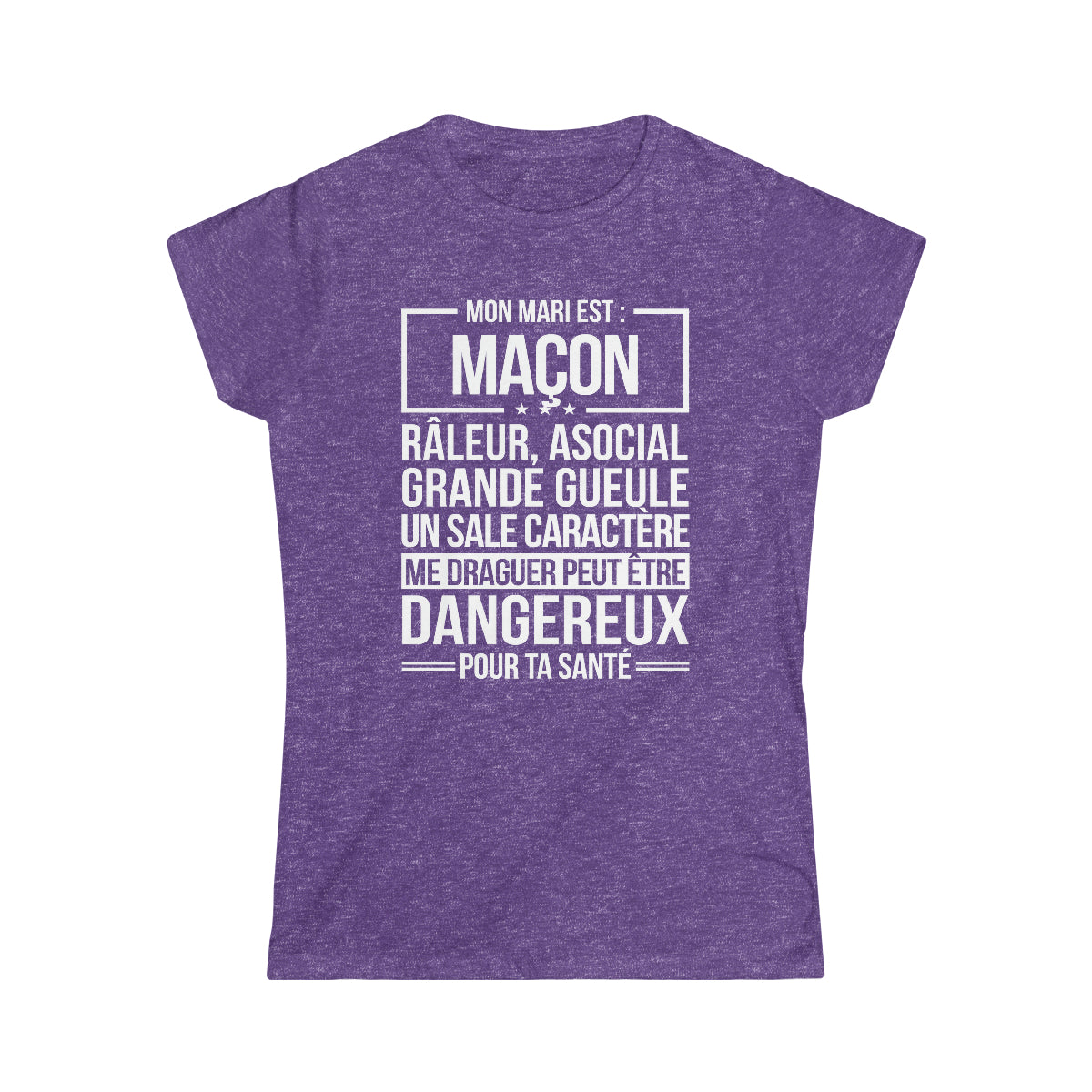Mon mari est râleur Maçon