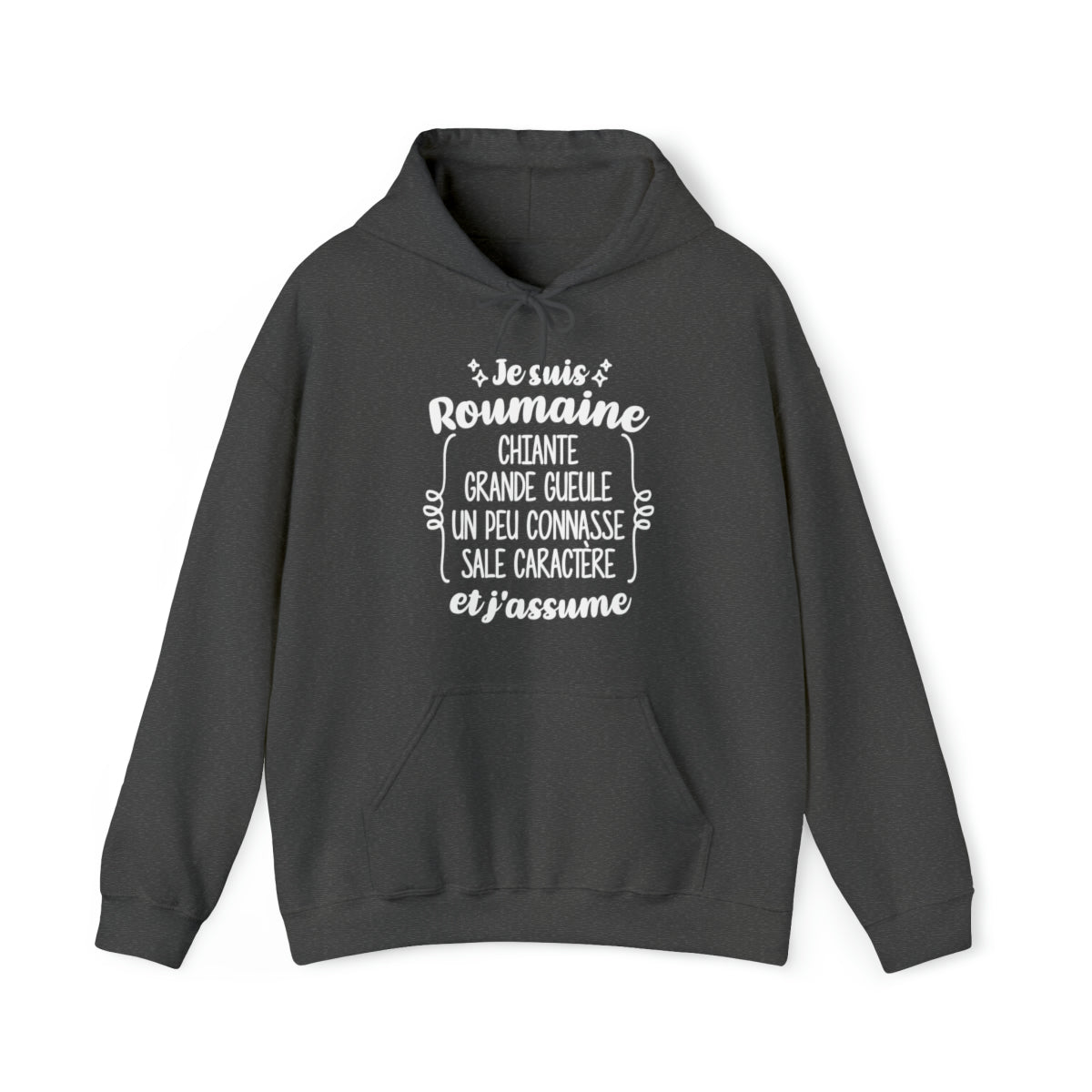 Je suis Roumaine sale caractère et j'assume