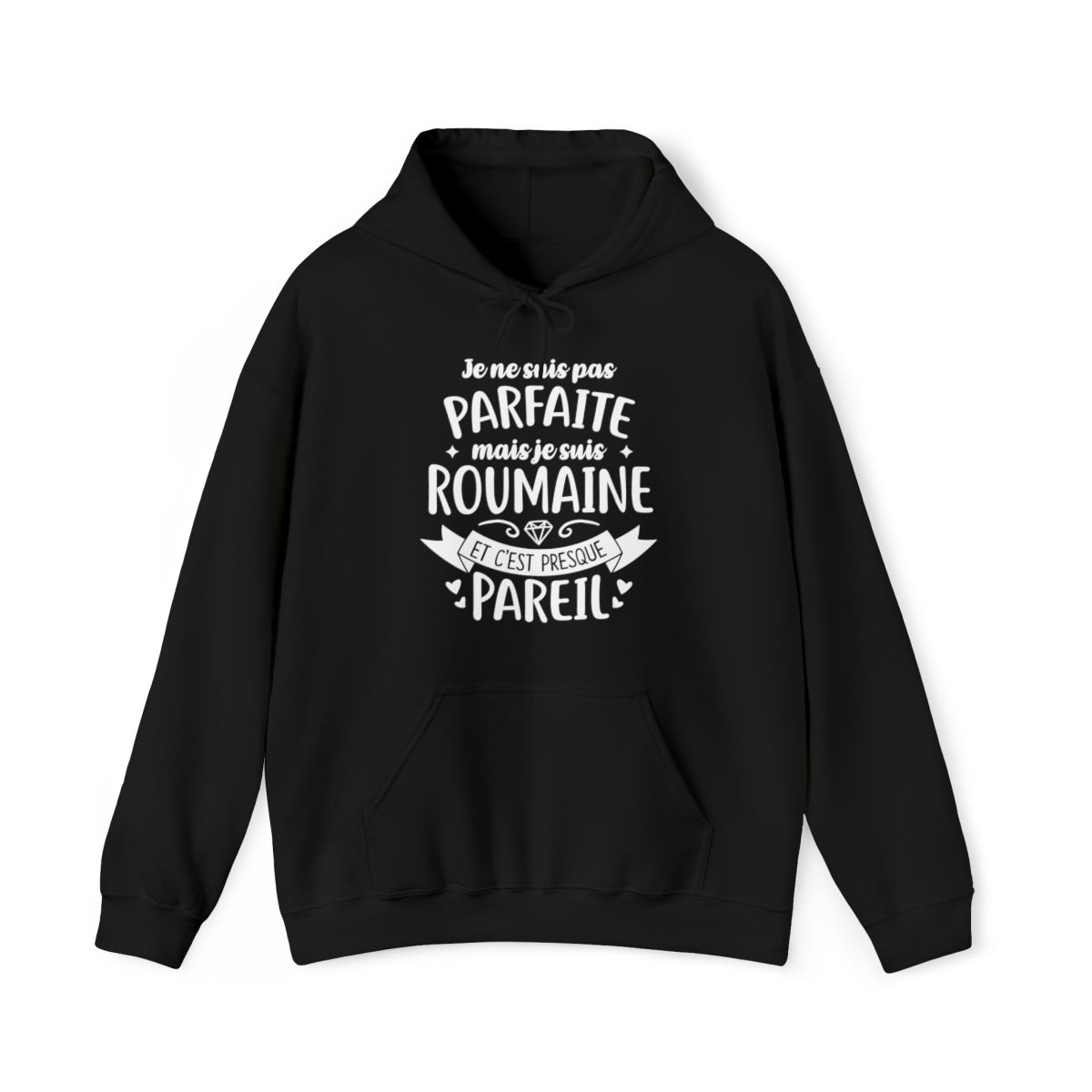Je suis Roumaine et c'est presque pareil