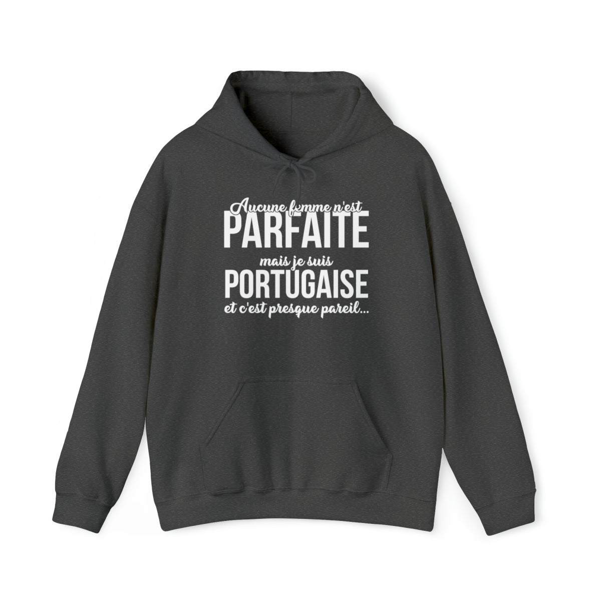 Je suis Portugaise et c'est presque pareil