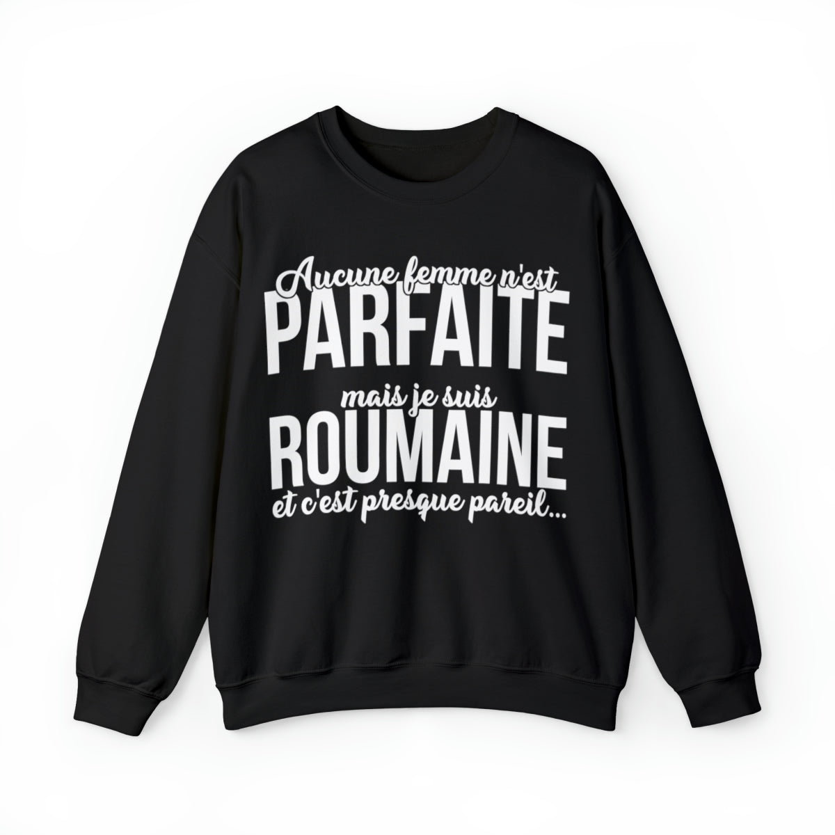 Je suis Roumaine et c'est presque pareil