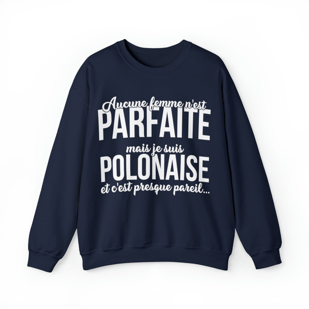 Je suis Polonaise et c'est presque pareil