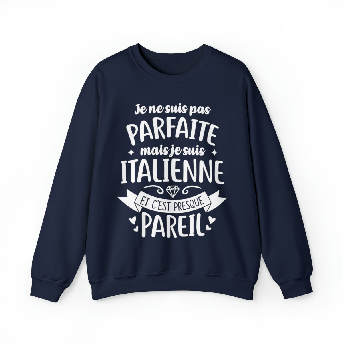 Je suis Italienne et c'est presque pareil