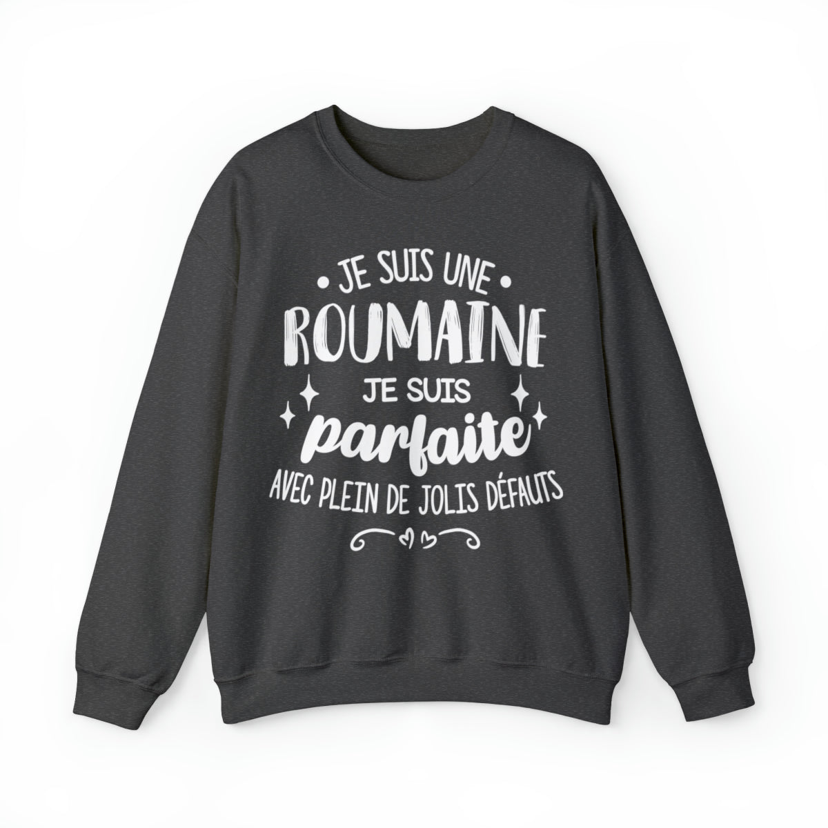 Je suis une Roumaine, je suis parfaite