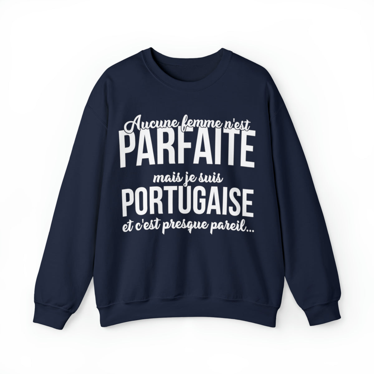 Je suis Portugaise et c'est presque pareil