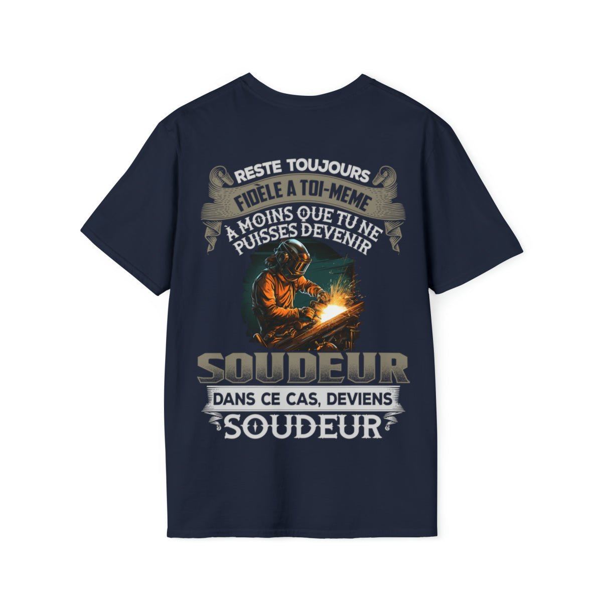 À moins que tu ne puisses devenir Soudeur