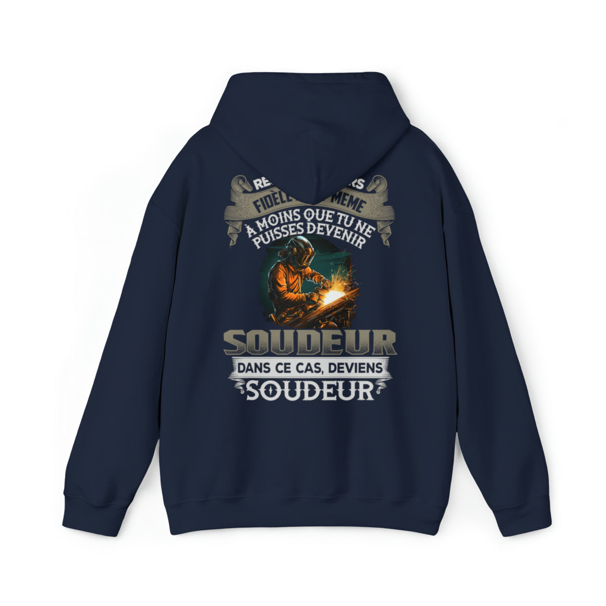 À moins que tu ne puisses devenir Soudeur