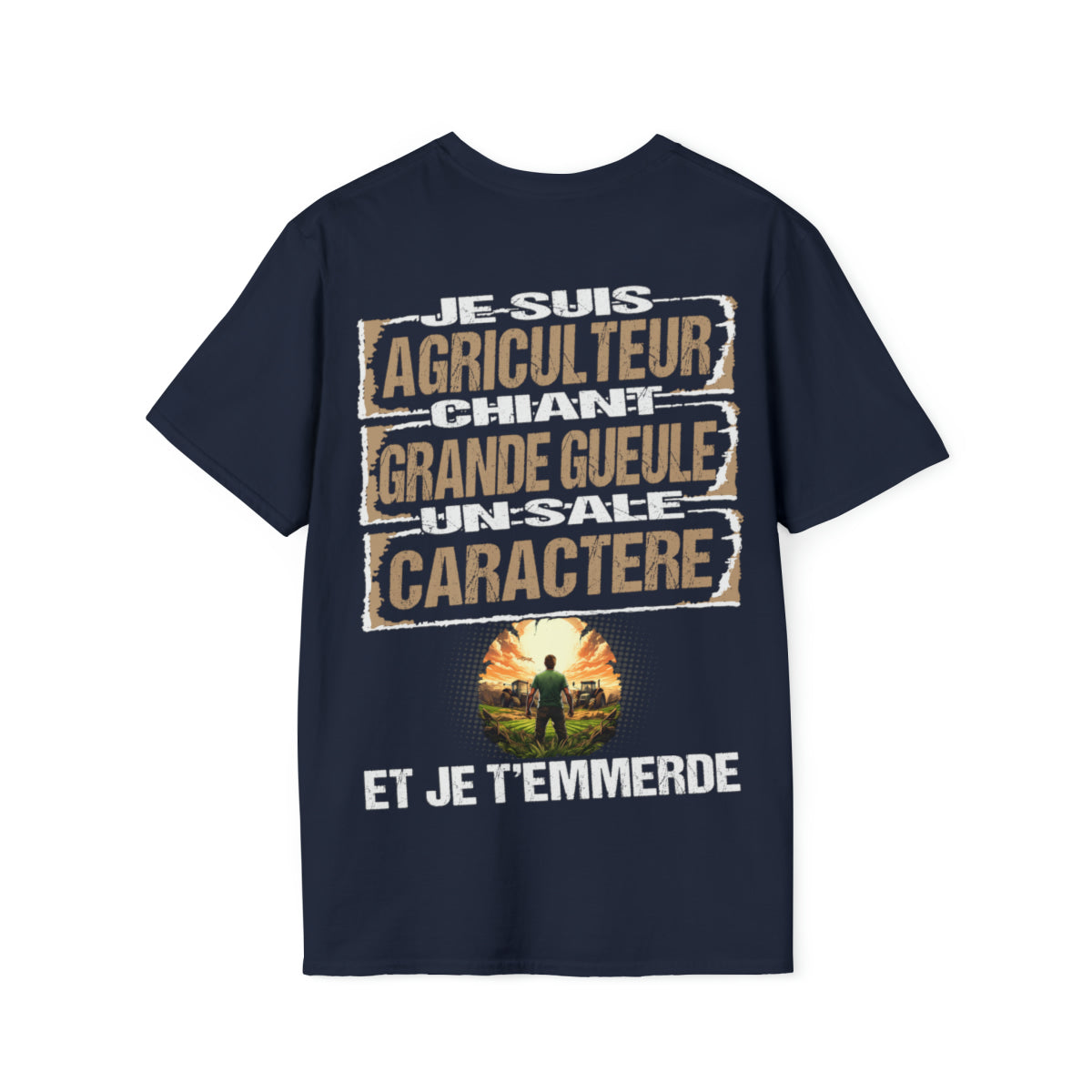Agriculteur, chiant, grande gueule, un sale caractère