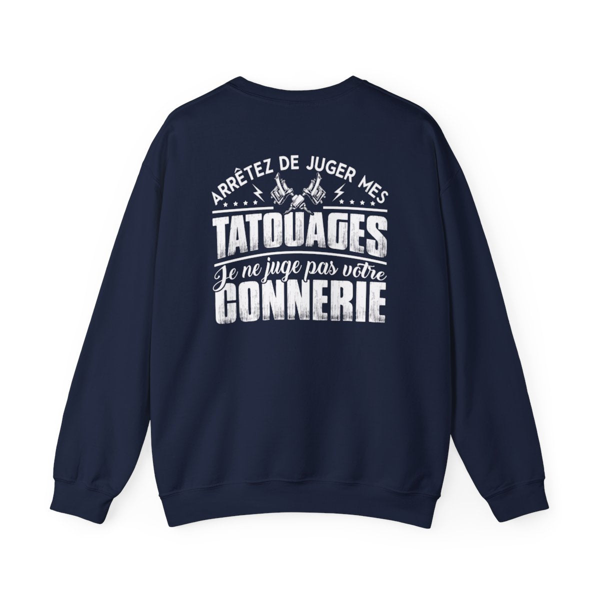Arrêtez de juger mes tatouages, je ne juge pas vorte connerie