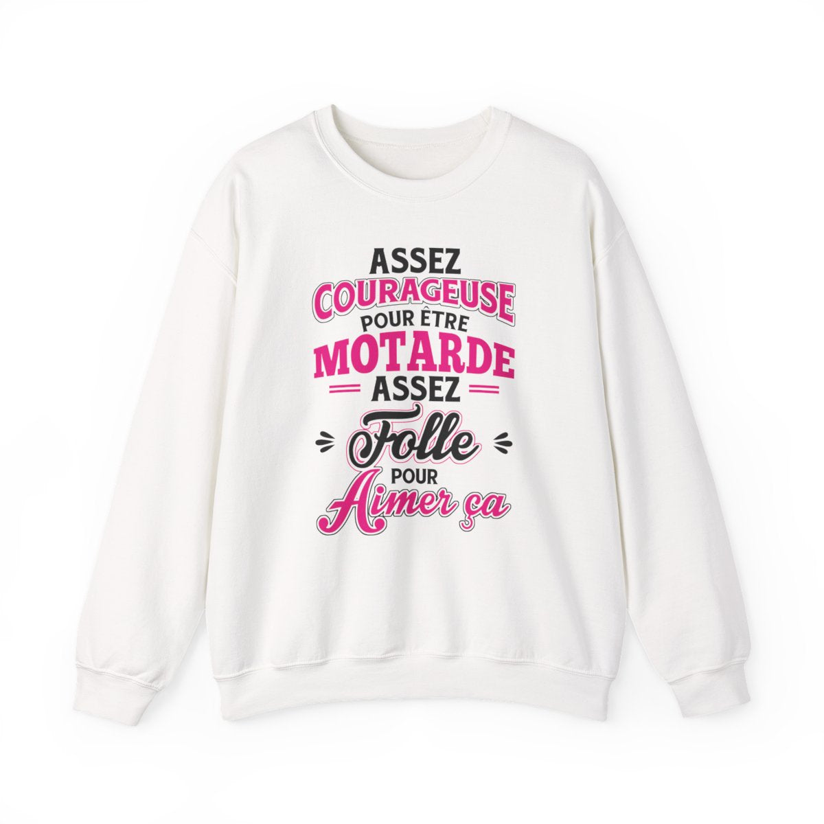 Assez courageuse pour être motarde, assez folle pour aimer ça