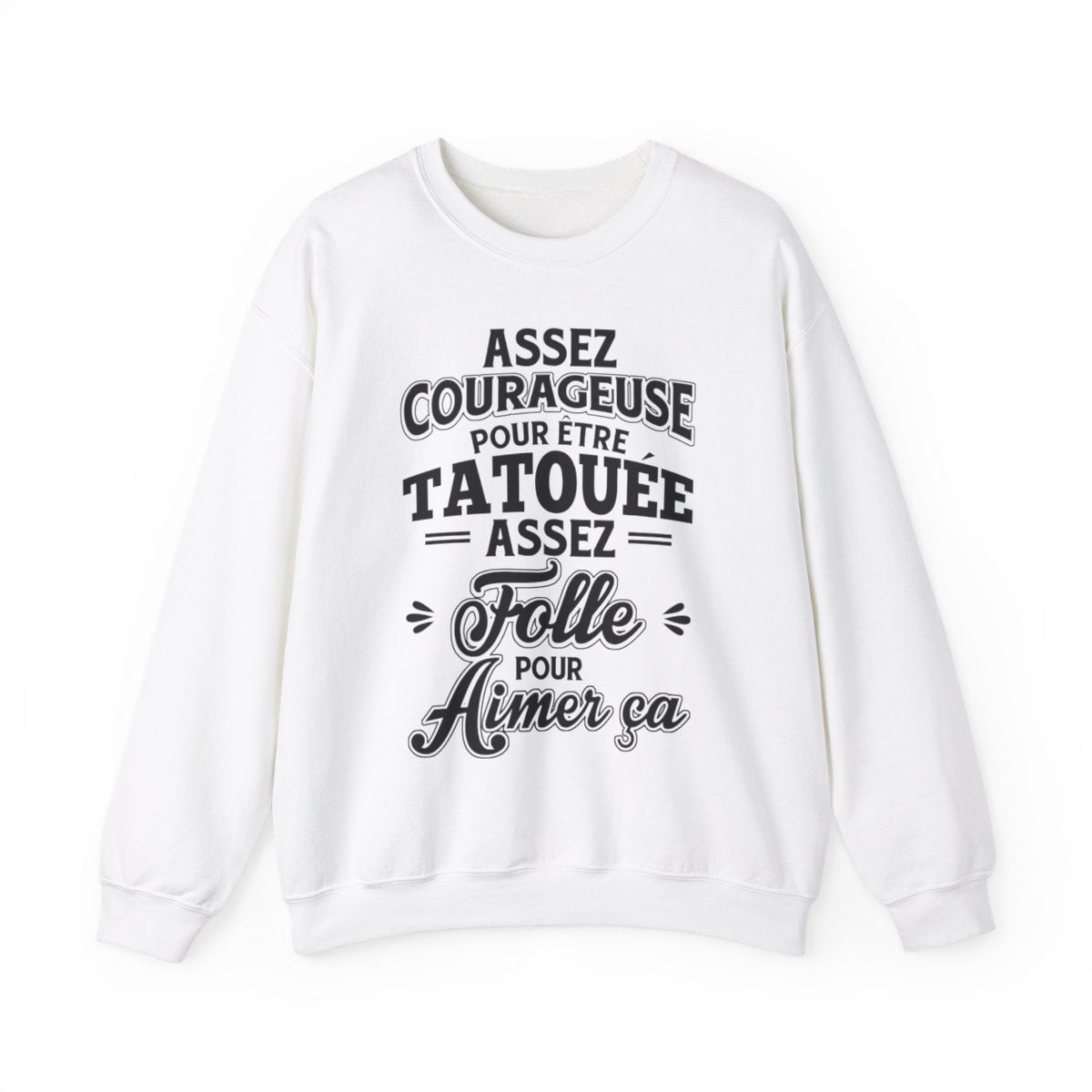 Assez courageuse pour être tatouée, assez folle pour aimer ça