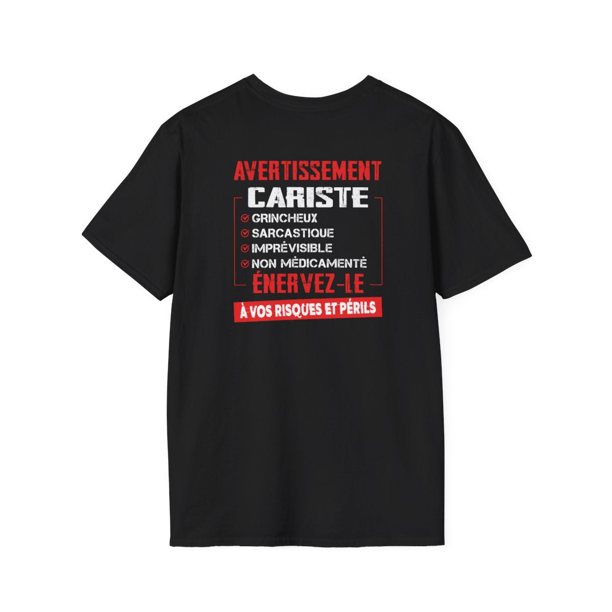 Cariste, grincheux, sarcastique, imprévisible, non médicamenté