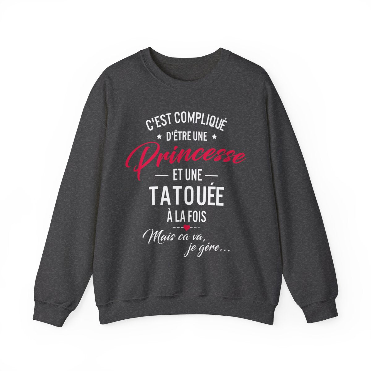 C'est compliqué d'être une princesse et une tatouée à la fois, mais ça va je gère
