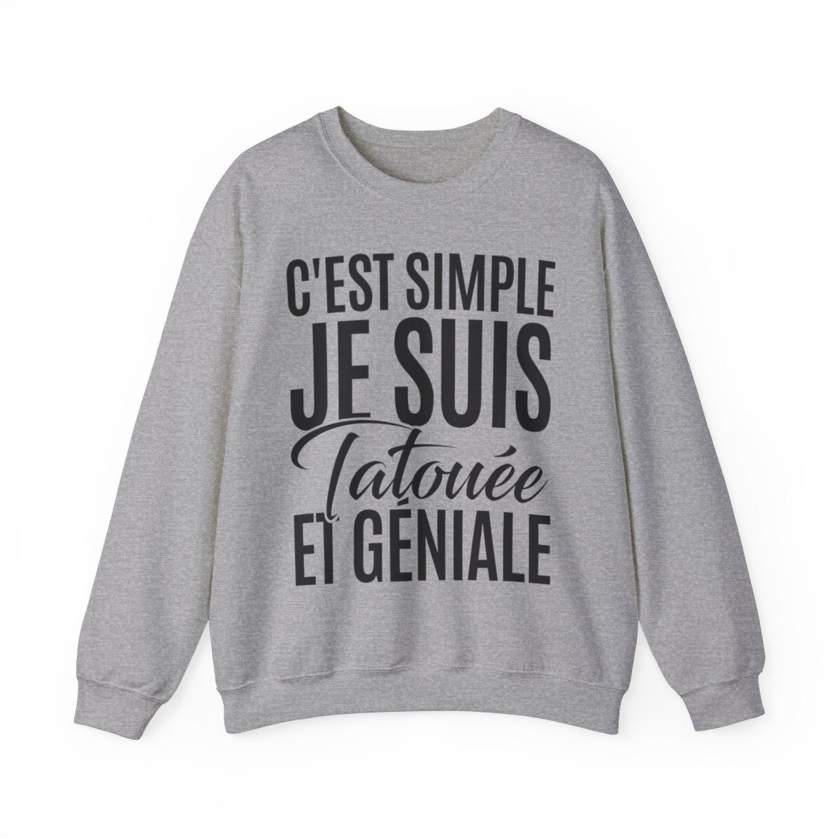 C'est simple je suis tatouée et géniale
