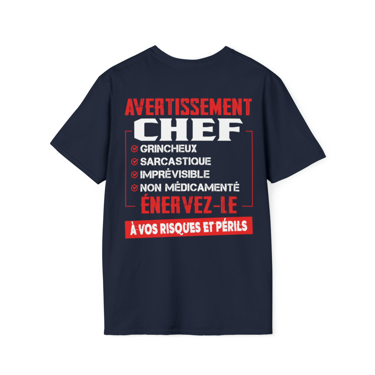 Chef, grincheux, sarcastique, imprévisible, non médicamenté