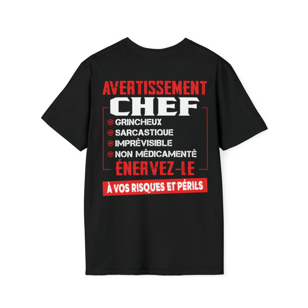 Chef, grincheux, sarcastique, imprévisible, non médicamenté