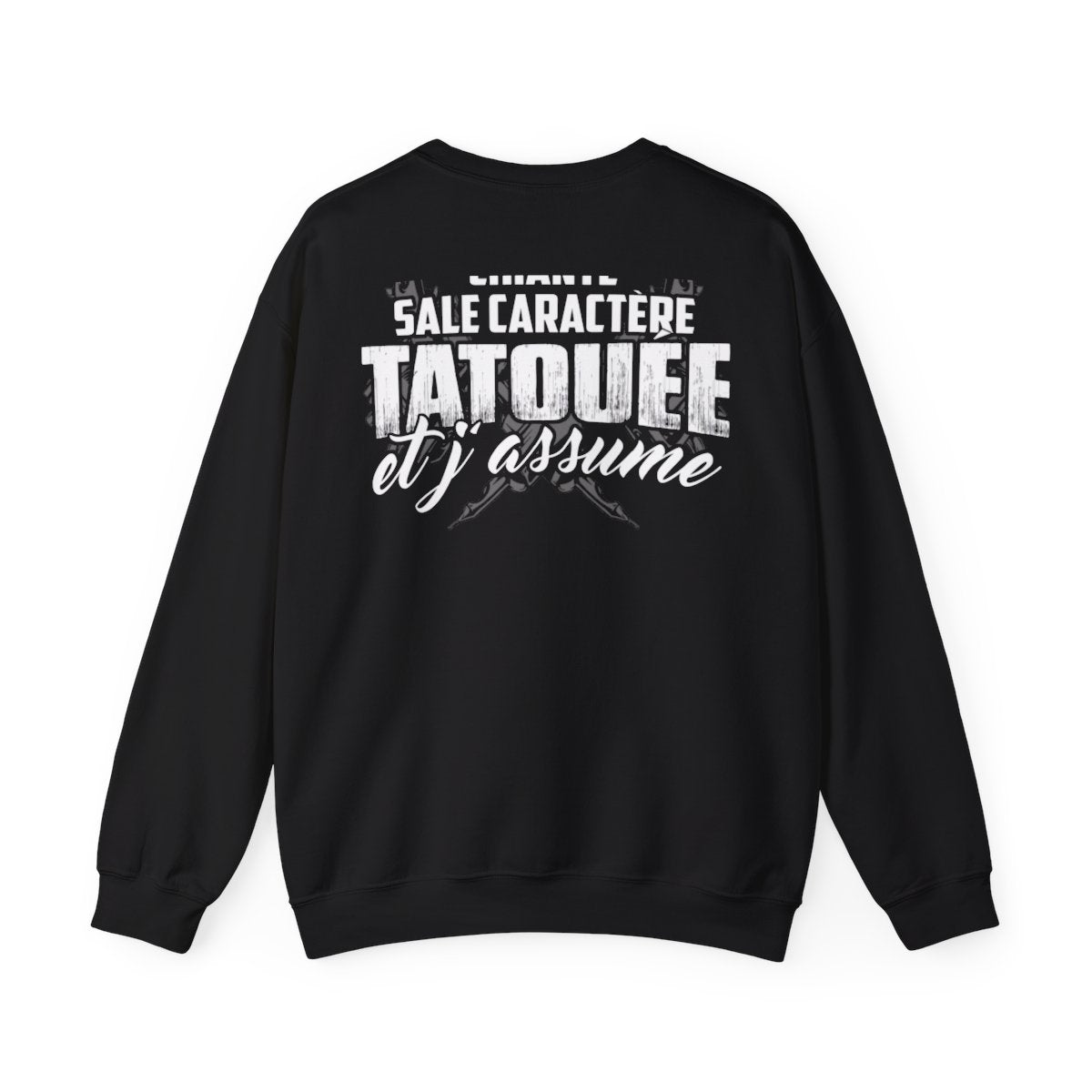 chiante, sale caractère, tatouée et j'assume