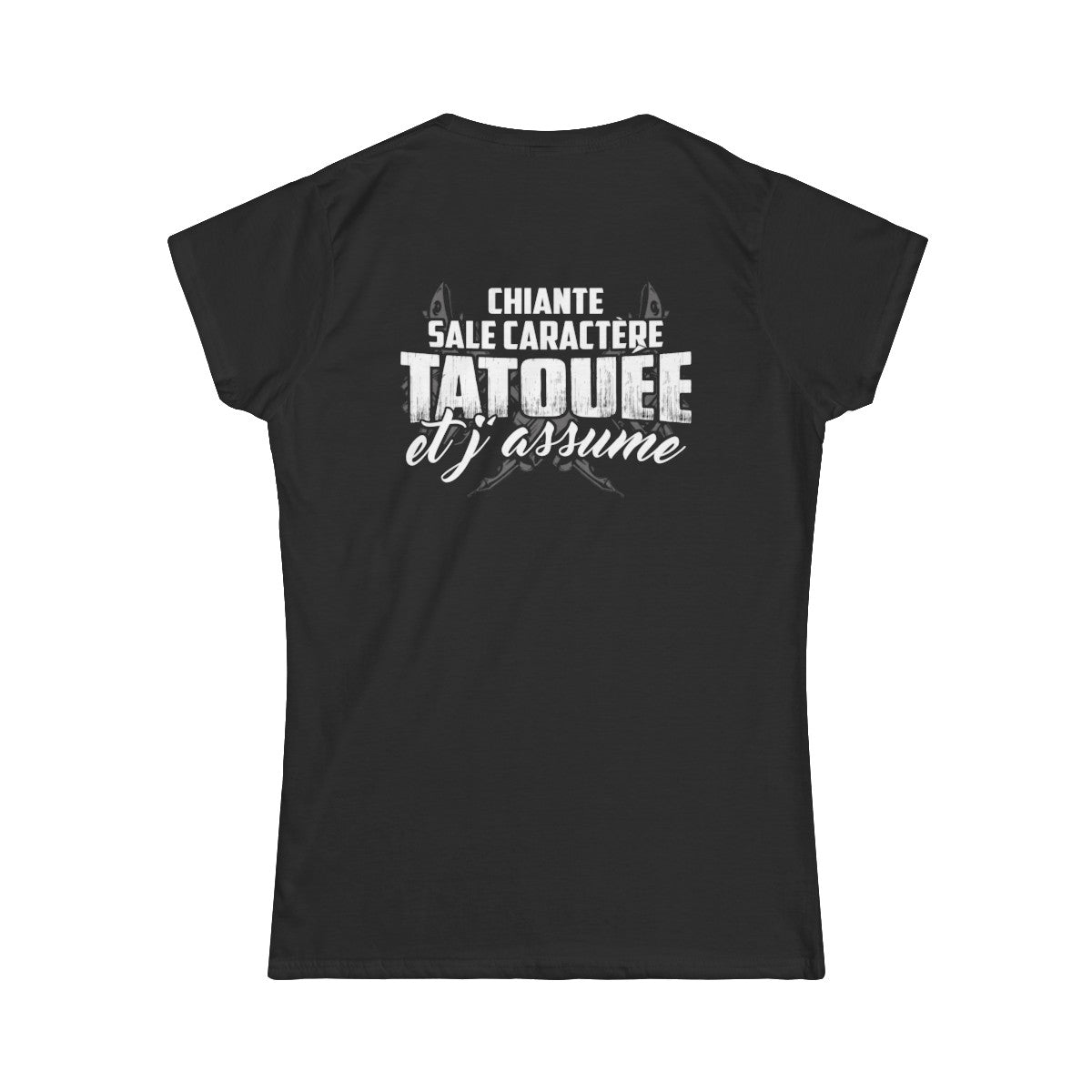 chiante, sale caractère, tatouée et j'assume