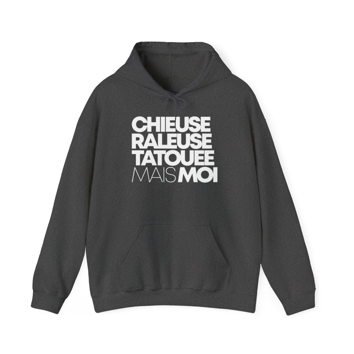 Chieuse, râleuse, tatouée mais moi